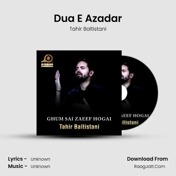 Dua E Azadar MP3 Song by Tahir Baltistani Cover