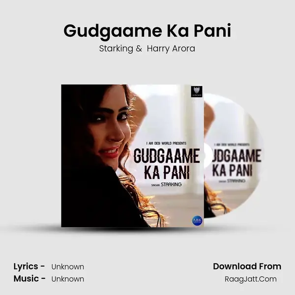 Gudgaame Ka Pani MP3 Song by Starking Cover