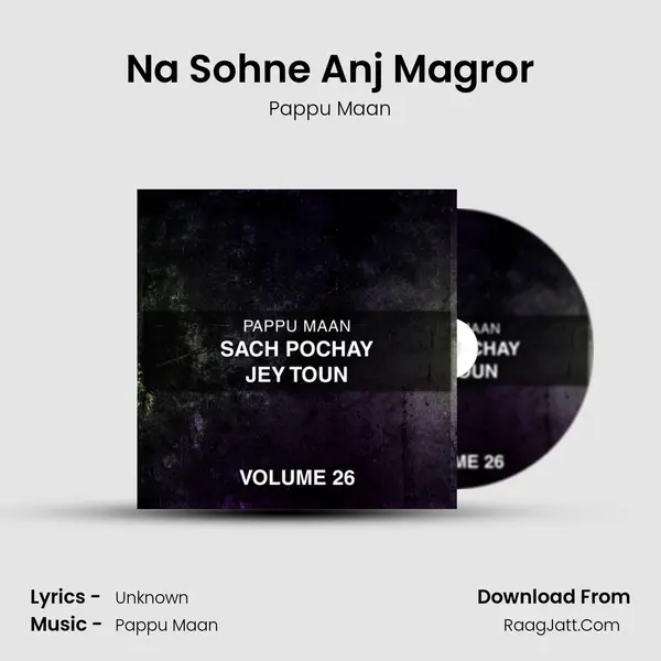 Na Sohne Anj Magror mp3 song