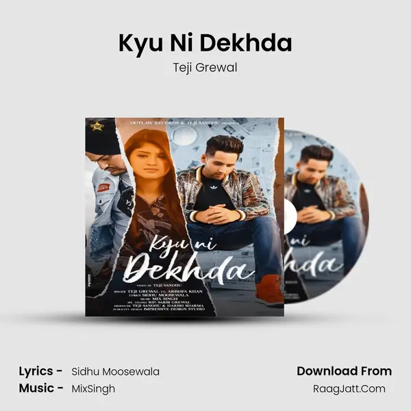 Kyu Ni Dekhda MP3 Song by Teji Grewal Cover
