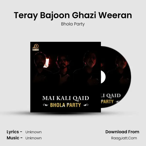 Teray Bajoon Ghazi Weeran MP3 Song by Bhola Party Cover