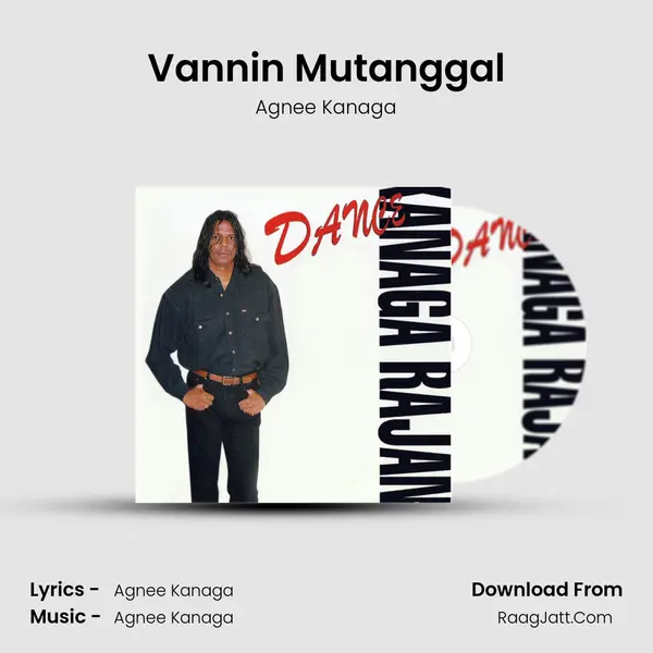 Vannin Mutanggal MP3 Song by Agnee Kanaga Cover