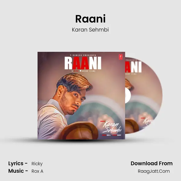 Raani MP3 Song by Karan Sehmbi Cover