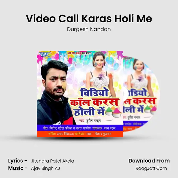 Video Call Karas Holi Me MP3 Song by Durgesh Nandan Cover