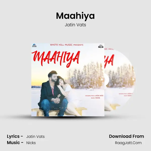 Maahiya MP3 Song by Jatin Vats Cover