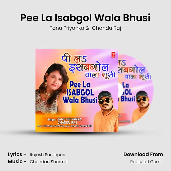 Pee La Isabgol Wala Bhusi MP3 Song by Tanu Priyanka Cover