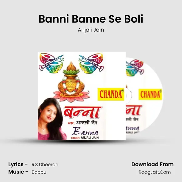 Banni Banne Se Boli MP3 Song by Anjali Jain Cover