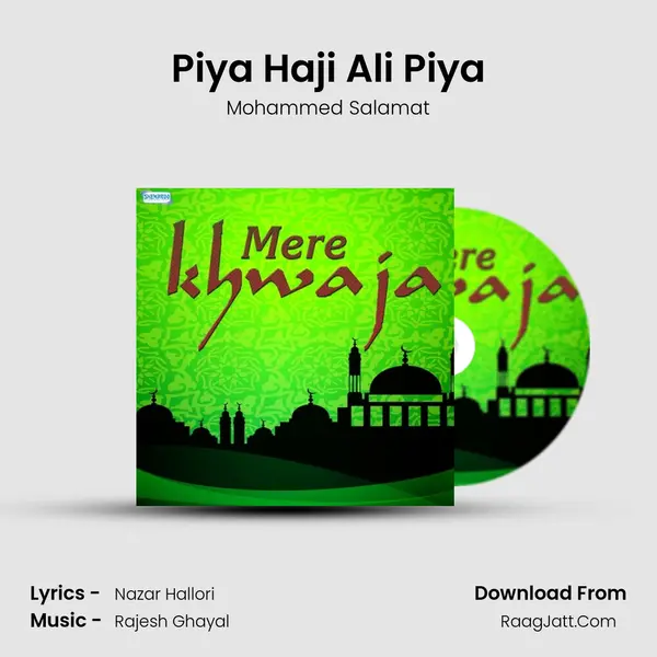 Piya Haji Ali Piya MP3 Song by Mohammed Salamat Cover
