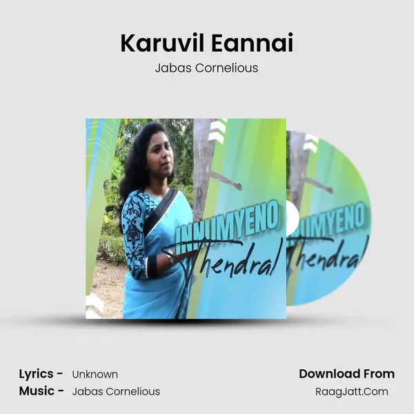 Karuvil Eannai MP3 Song by Jabas Cornelious Cover