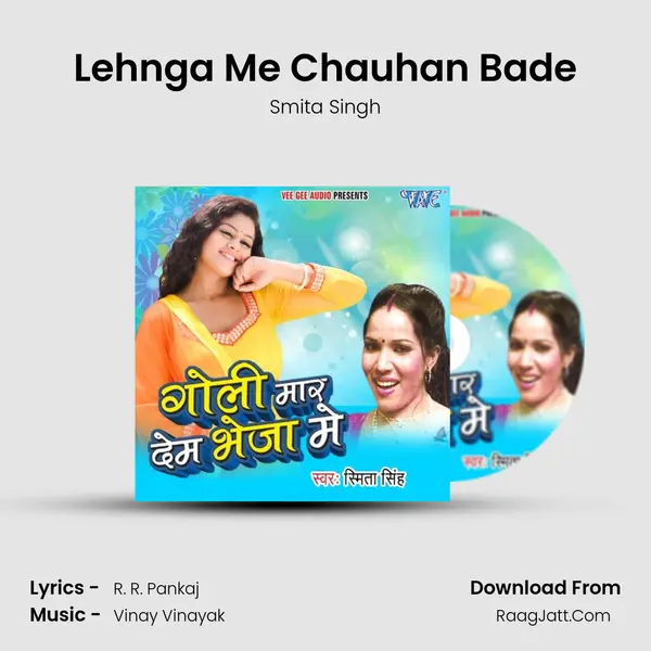 Lehnga Me Chauhan Bade MP3 Song by Smita Singh Cover