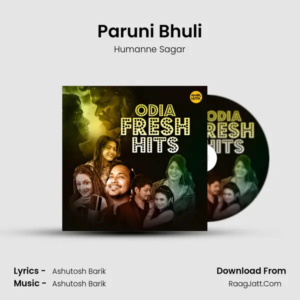 Paruni Bhuli MP3 Song by Humanne Sagar Cover