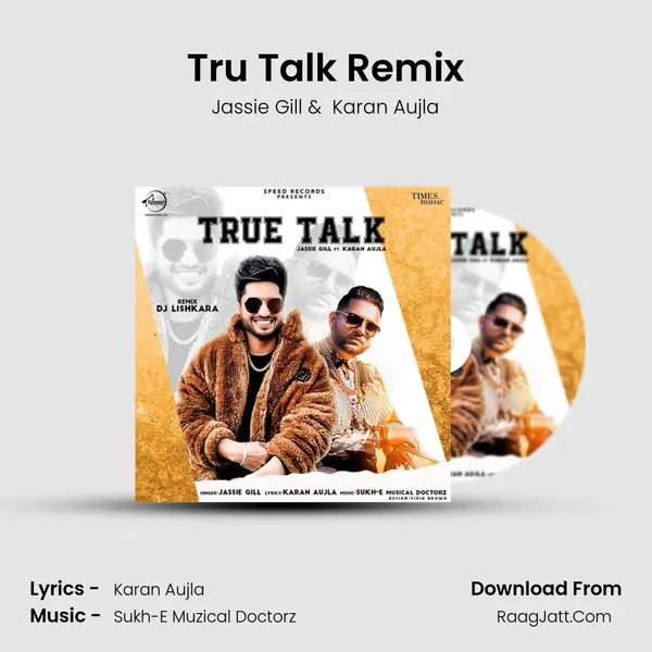 Tru Talk Remix - Jassie Gill