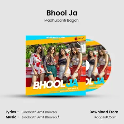 Bhool Ja - Single - Madhubanti Bagchi