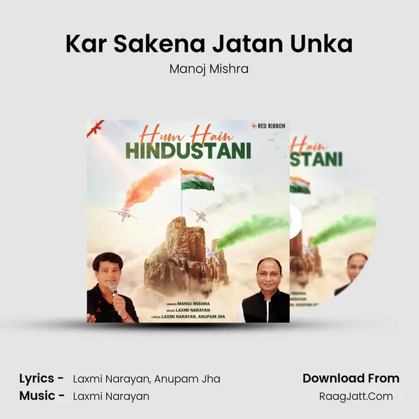 Kar Sakena Jatan Unka MP3 Song by Manoj Mishra Cover