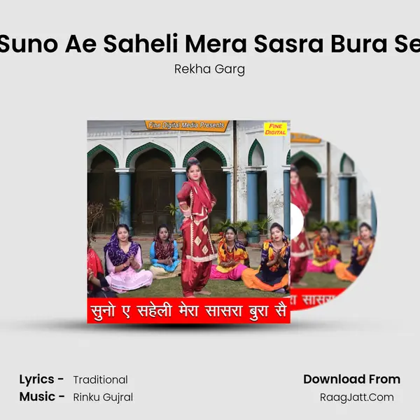 Suno Ae Saheli Mera Sasra Bura Se - Rekha Garg