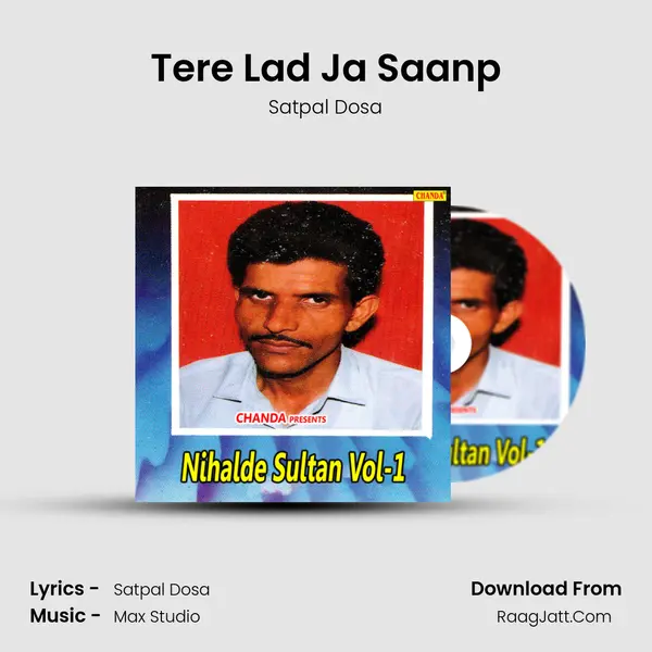 Tere Lad Ja Saanp MP3 Song by Satpal Dosa Cover
