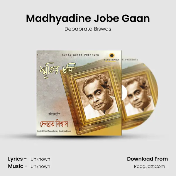Madhyadine Jobe Gaan MP3 Song by Debabrata Biswas Cover