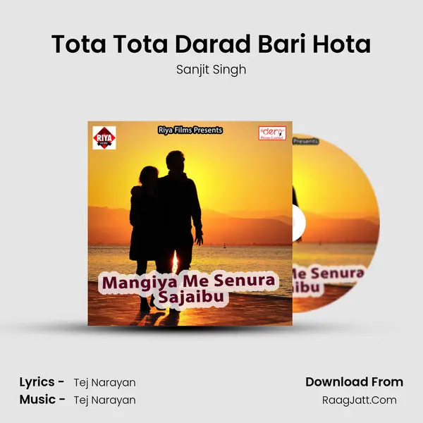 Tota Tota Darad Bari Hota MP3 Song by Sanjit Singh Cover