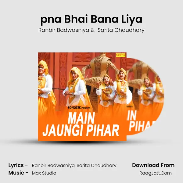 pna Bhai Bana Liya MP3 Song by Ranbir Badwasniya Cover