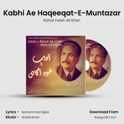 Kabhi Ae Haqeeqat-E-Muntazar MP3 Song by Rahat Fateh Ali Khan Cover