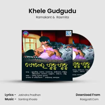Khele Gudgudu mp3 song