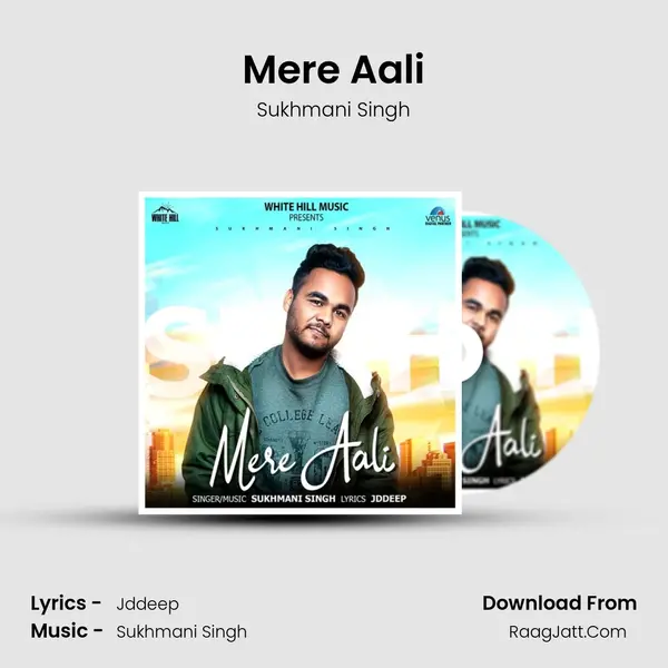 Mere Aali - Sukhmani Singh