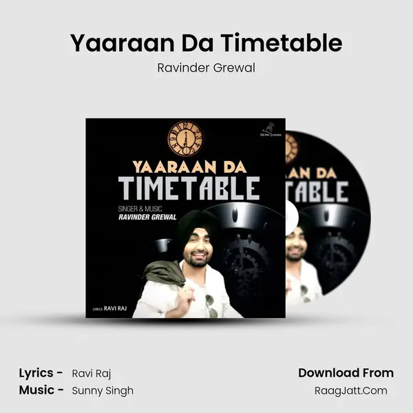 Yaaraan Da Timetable MP3 Song by Ravinder Grewal Cover