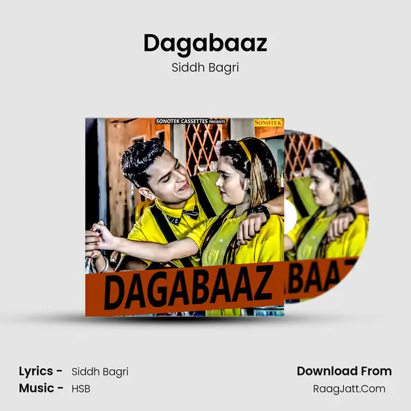 Dagabaaz - Siddh Bagri
