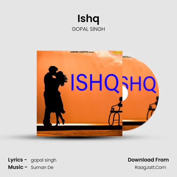 Ishq MP3 Song by GOPAL SINGH Cover