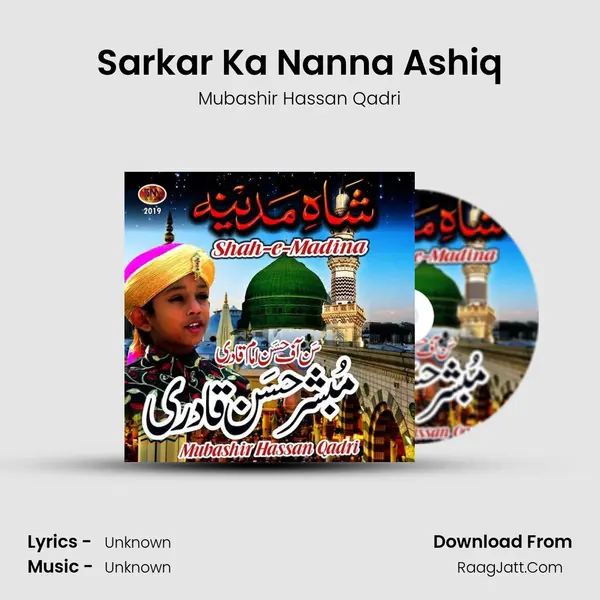 Sarkar Ka Nanna Ashiq mp3 song