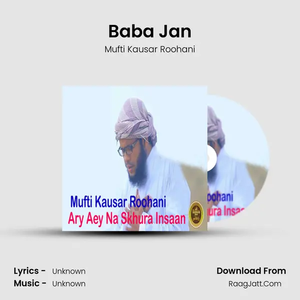 Baba Jan MP3 Song by Mufti Kausar Roohani Cover