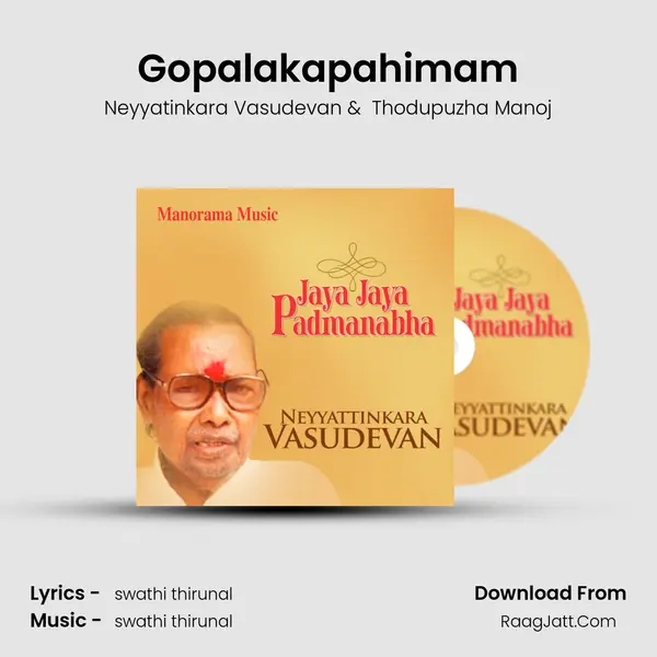 Gopalakapahimam MP3 Song by Neyyatinkara Vasudevan Cover