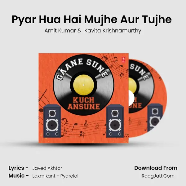 Pyar Hua Hai Mujhe Aur Tujhe (From 
