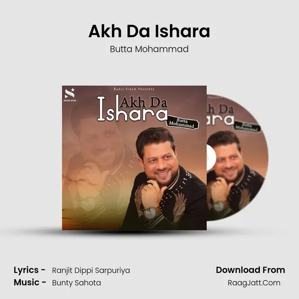 Akh Da Ishara - Butta Mohammad