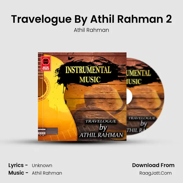 Travelogue By Athil Rahman 2 MP3 Song by Athil Rahman Cover