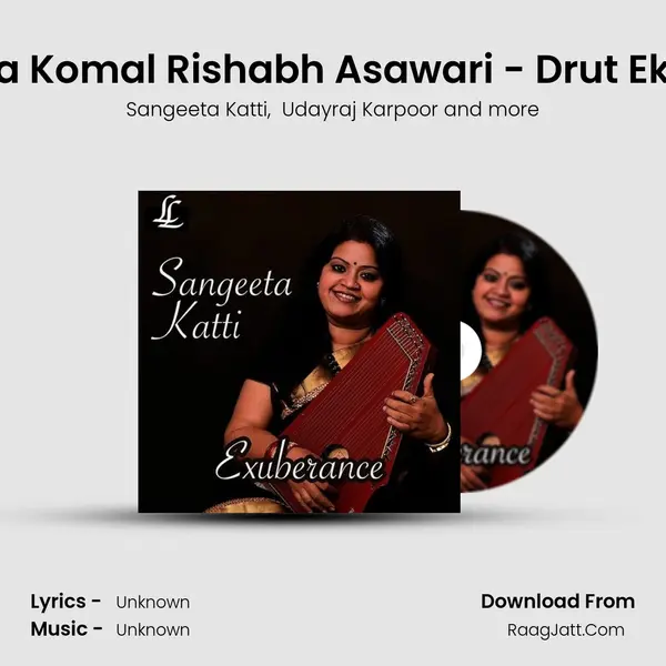 Raga Komal Rishabh Asawari - Drut Ektaal MP3 Song by Sangeeta Katti Cover