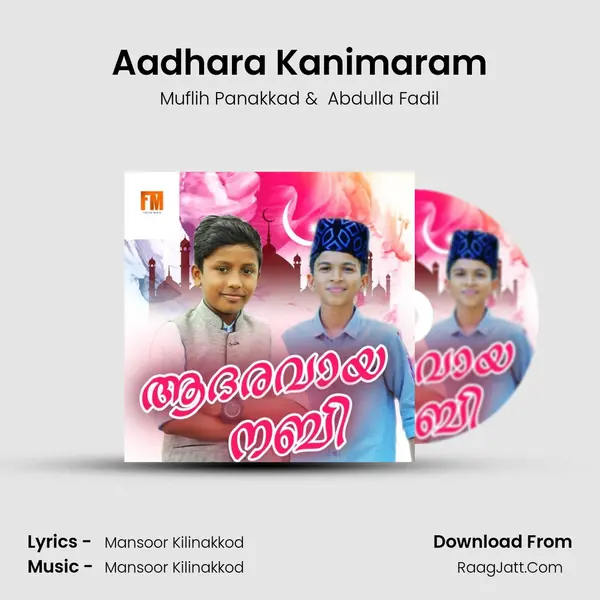Aadhara Kanimaram MP3 Song by Muflih Panakkad Cover