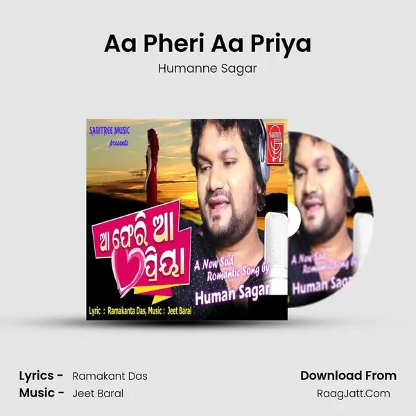 Aa Pheri Aa Priya - Humanne Sagar