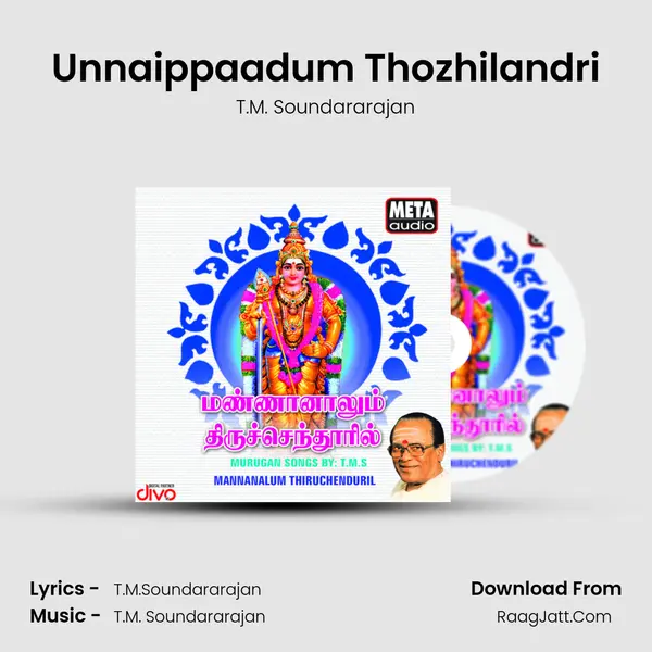 Unnaippaadum Thozhilandri MP3 Song by T.M. Soundararajan Cover