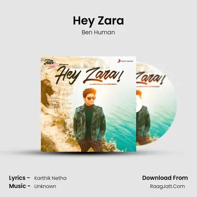 Hey Zara MP3 Song by Ben Human Cover