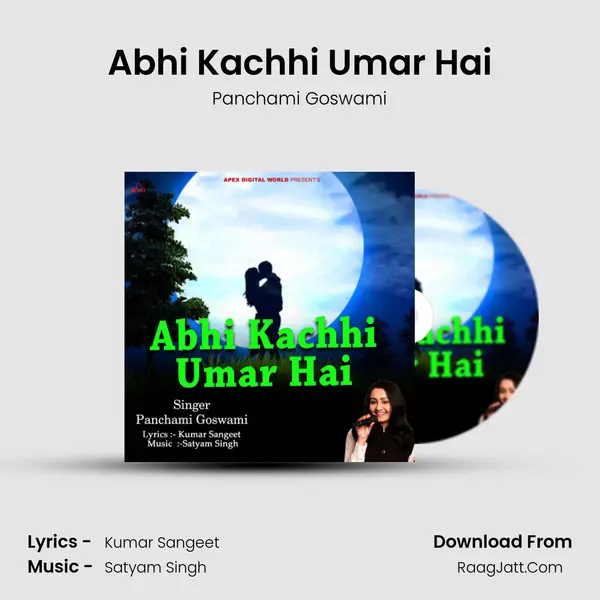 Abhi Kachhi Umar Hai MP3 Song by Panchami Goswami Cover