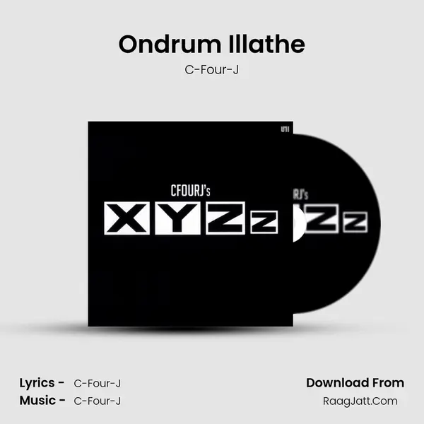 Ondrum Illathe MP3 Song by C-Four-J Cover