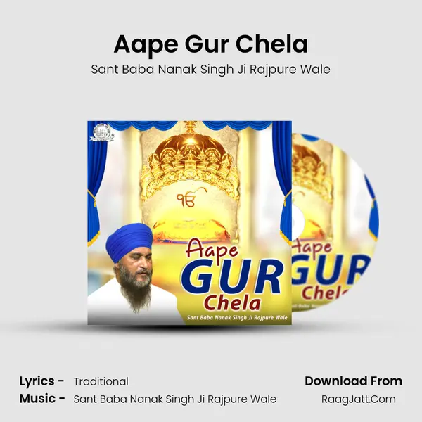 Aape Gur Chela MP3 Song by Sant Baba Nanak Singh Ji Rajpure Wale Cover