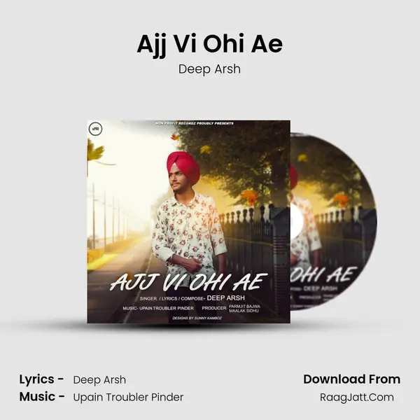 Ajj Vi Ohi Ae MP3 Song by Deep Arsh Cover