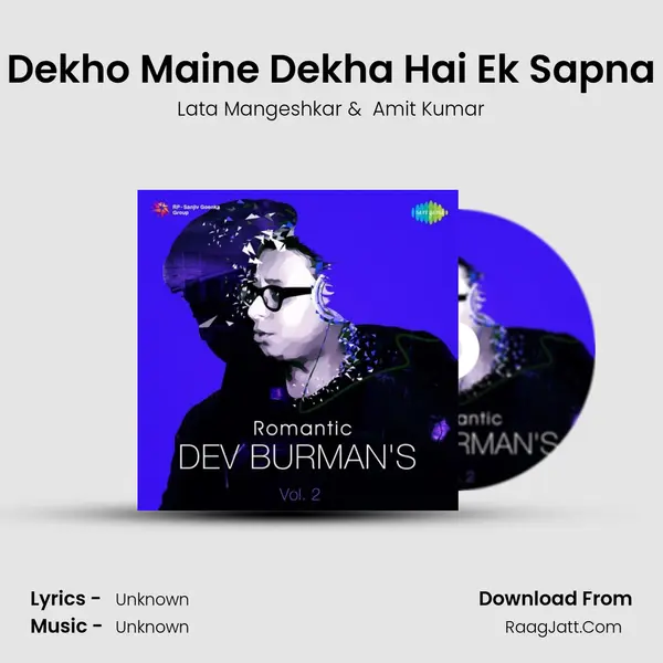 Dekho Maine Dekha Hai Ek Sapna Cover