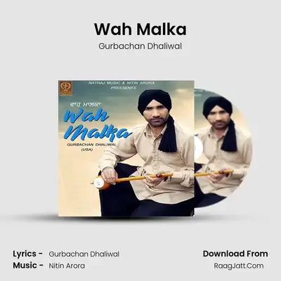 Wah Malka MP3 Song by Gurbachan Dhaliwal Cover