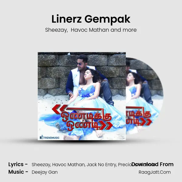 Linerz Gempak MP3 Song by Sheezay Cover