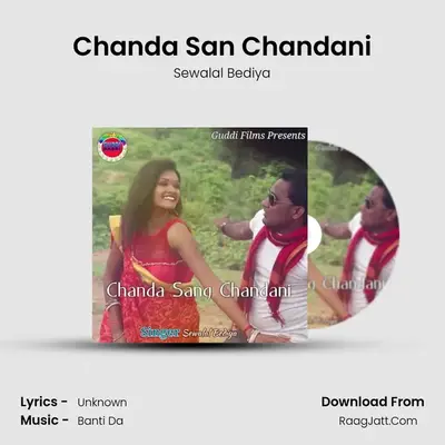 Chanda San Chandani - Sewalal Bediya