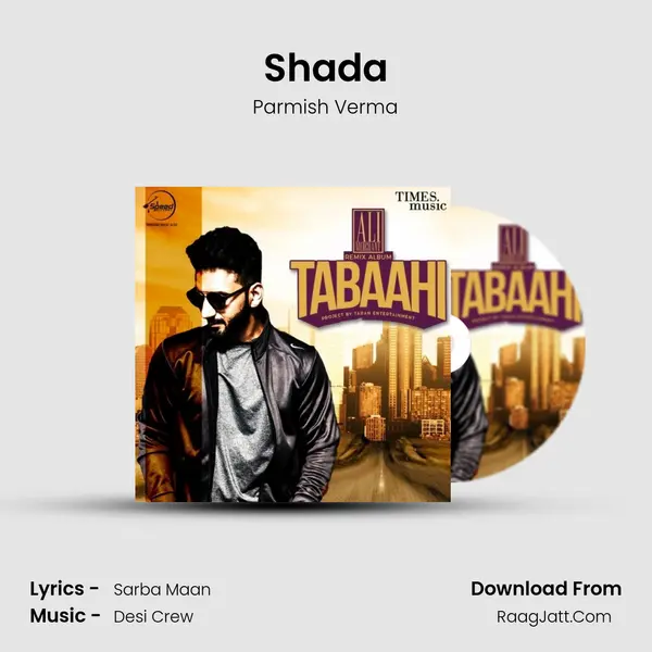 Shada MP3 Song by Parmish Verma Cover