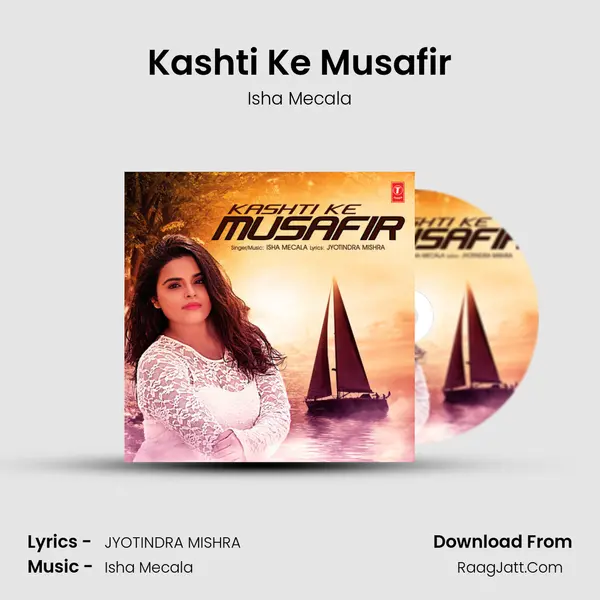 Kashti Ke Musafir MP3 Song by Isha Mecala Cover
